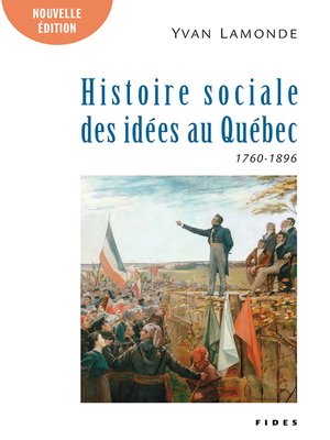 cover image of Une histoire sociale des idées au Québec T.1 (1760-1896)